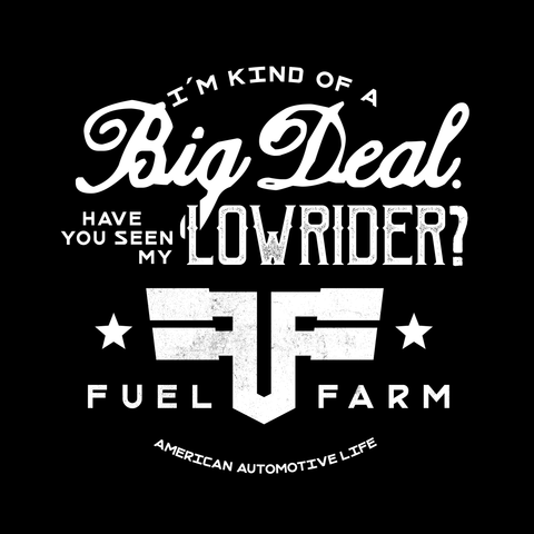 BIG DEAL - LOWRIDER