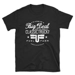 BIG DEAL - CLASSIC TRUCK