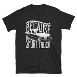 BECAUSE - SPORT TRUCK