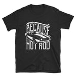 BECAUSE - HOT ROD