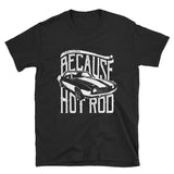 BECAUSE - HOT ROD