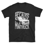 BECAUSE - MINI TRUCK