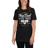 BIG DEAL - LIFTED TRUCK